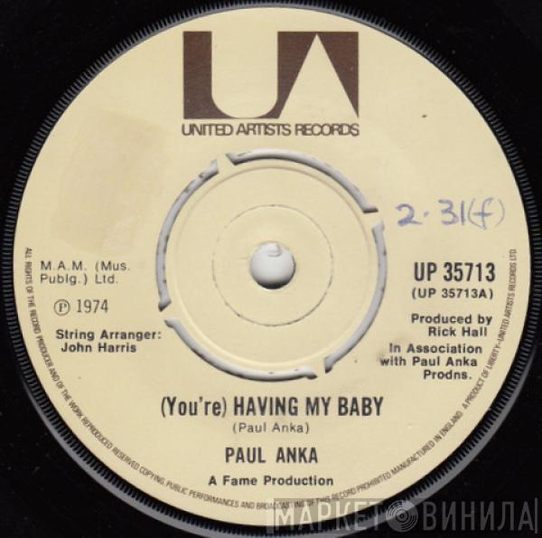 Paul Anka - (You're) Having My Baby