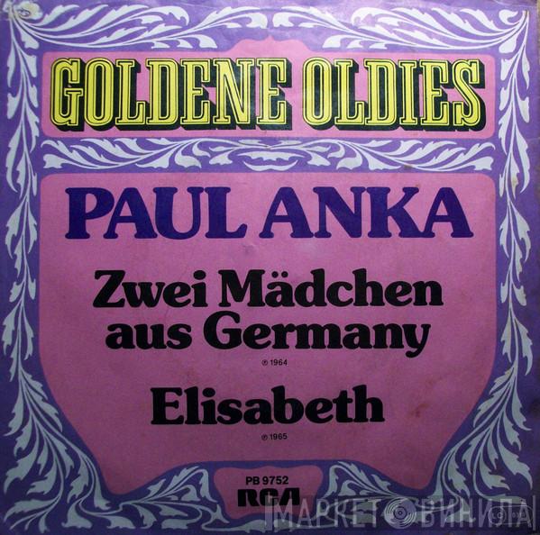 Paul Anka  - Zwei Mädchen Aus Germany / Elisabeth