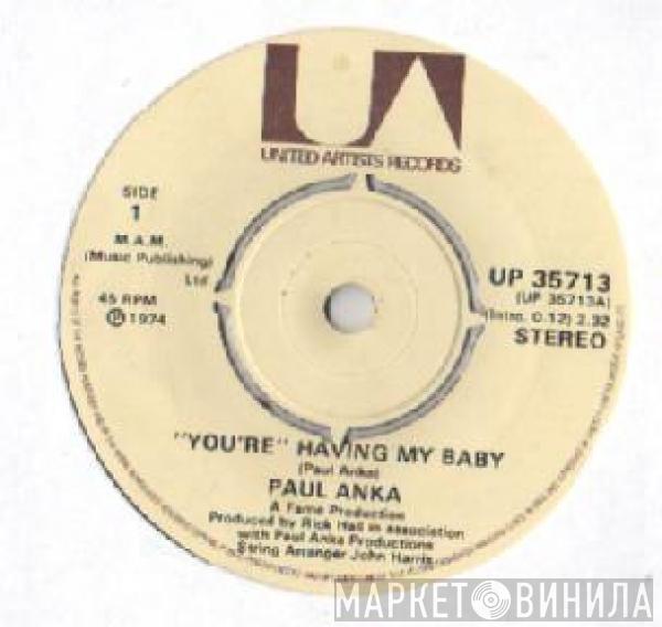  Paul Anka  - "You're" Having My Baby