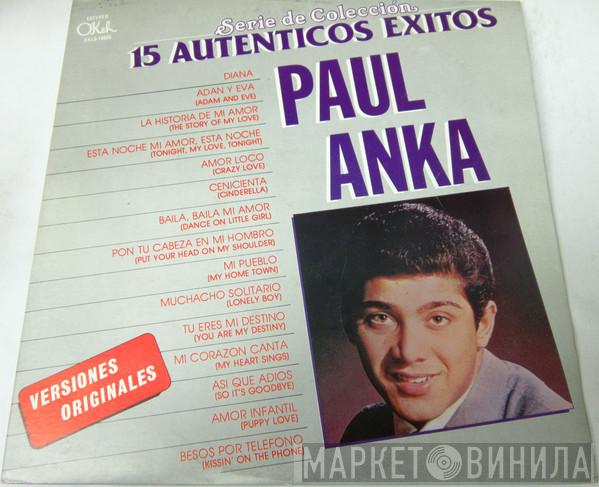  Paul Anka  - 15 Auténticos Éxitos