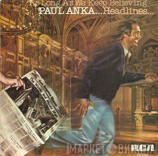  Paul Anka  - As Long As We Keep Believing