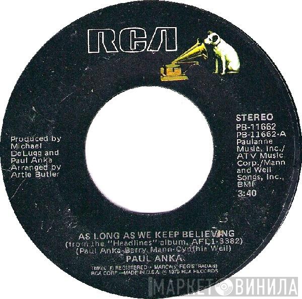  Paul Anka  - As Long As We Keep Believing