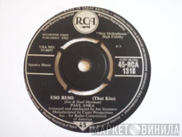 Paul Anka - Eso Beso (That Kiss) / Give Me Back My Heart