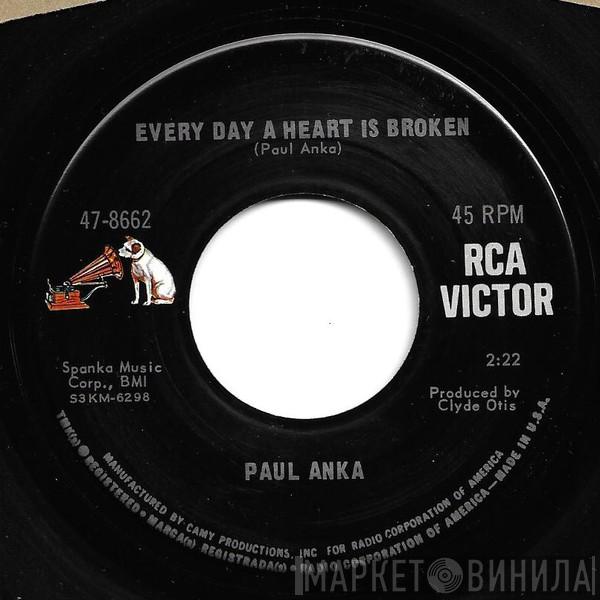  Paul Anka  - Every Day A Heart Is Broken