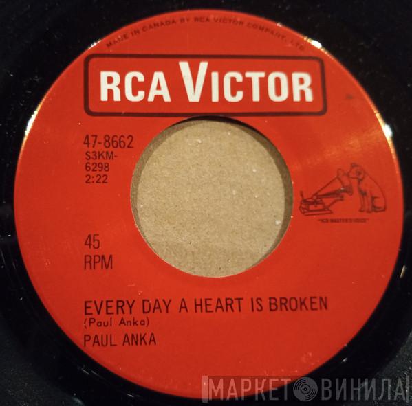  Paul Anka  - Every Day A Heart Is Broken