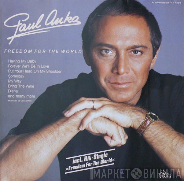 Paul Anka - Freedom For The World