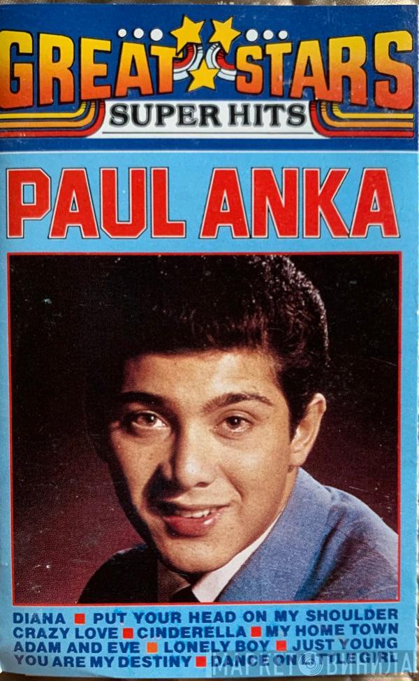  Paul Anka  - Great Stars Super Hits