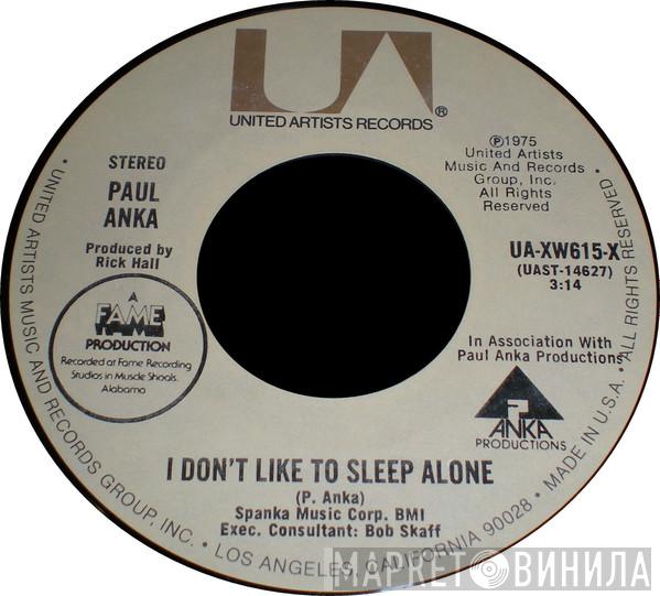  Paul Anka  - I Don't Like To Sleep Alone