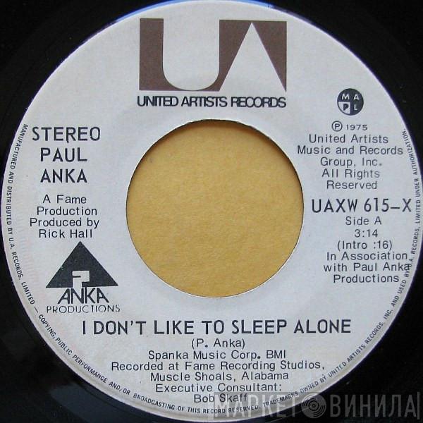 Paul Anka - I Don't Like To Sleep Alone