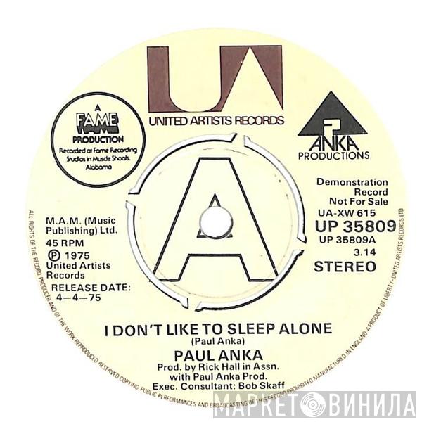  Paul Anka  - I Don't Like To Sleep Alone