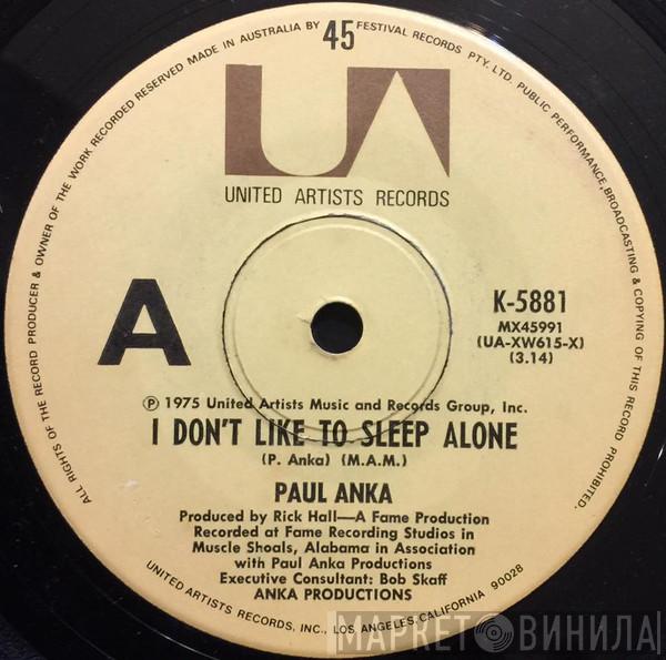  Paul Anka  - I Don't Like To Sleep Alone