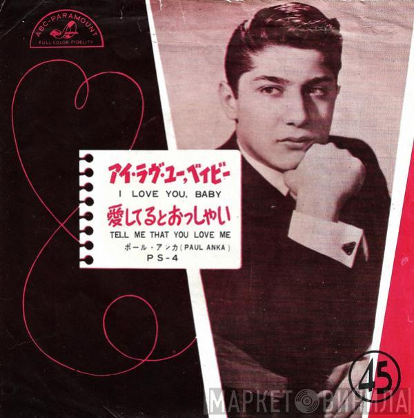  Paul Anka  - I Love You, Baby