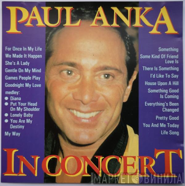  Paul Anka  - In Concert