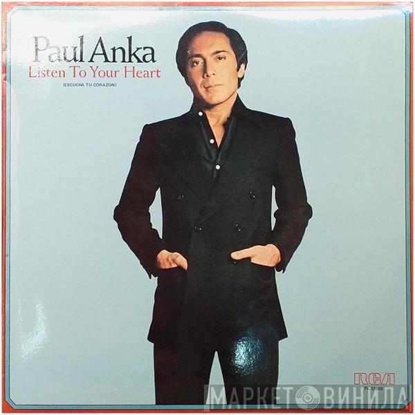  Paul Anka  - Listen To Your Heart = Escucha Tu Corazon