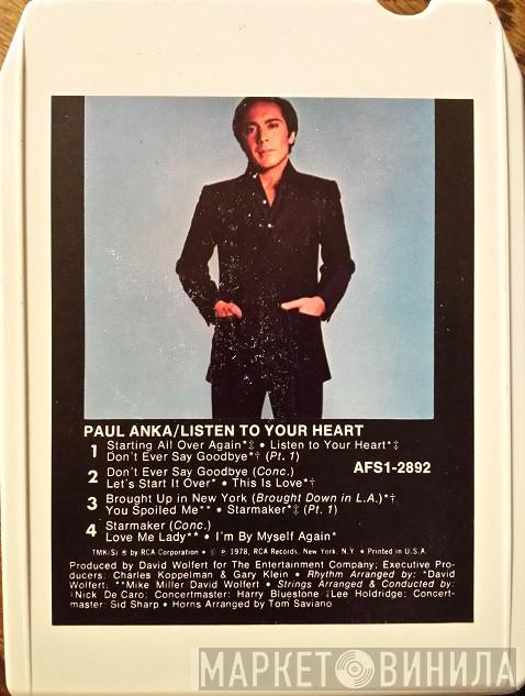  Paul Anka  - Listen To Your Heart