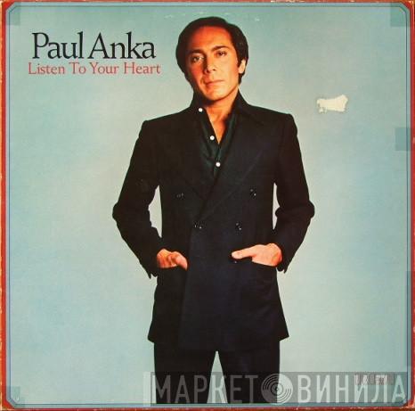 Paul Anka - Listen To Your Heart