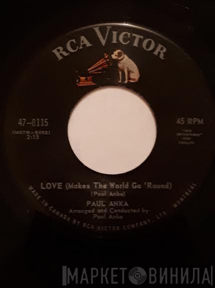  Paul Anka  - Love (Makes The World Go 'Round)