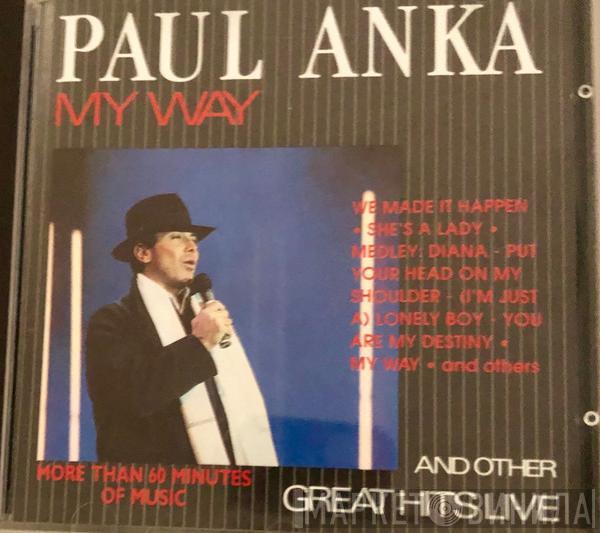 Paul Anka - My Way And Other Great Hits Live