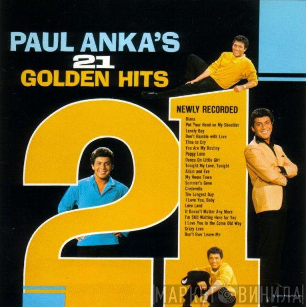  Paul Anka  - Paul Anka's 21 Golden Hits