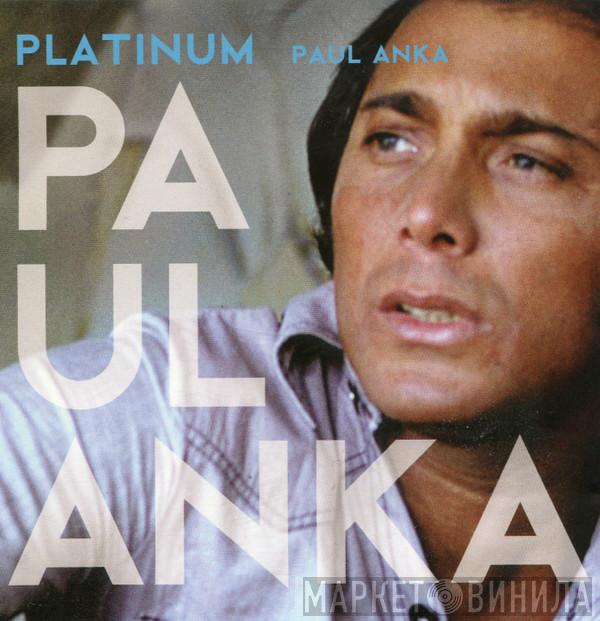  Paul Anka  - Platinum