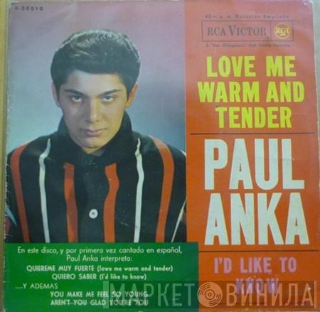  Paul Anka  - Quiéreme Muy Fuerte = Love Me Warm And Tender