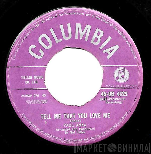  Paul Anka  - Tell Me That You Love Me