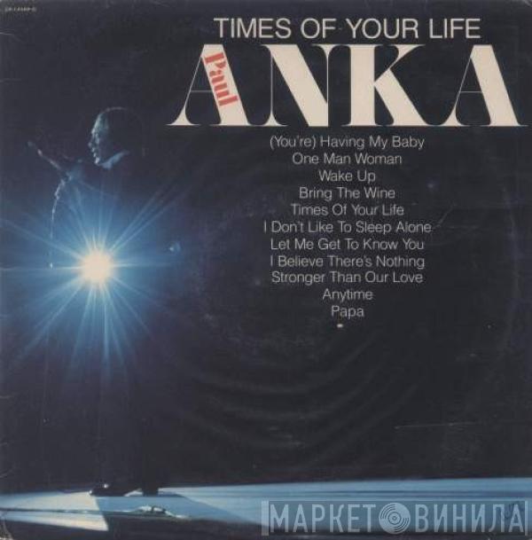  Paul Anka  - Times Of Your Life