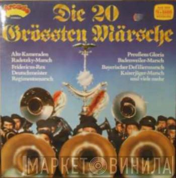 Paul Biste - Die 20 Größten Märsche