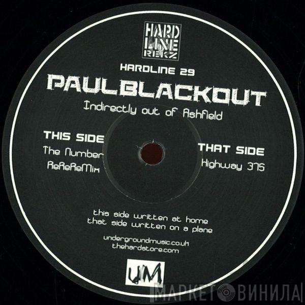 Paul Blackout - Indirectly Out Of Ashfield