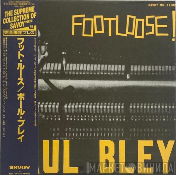 Paul Bley - Footloose