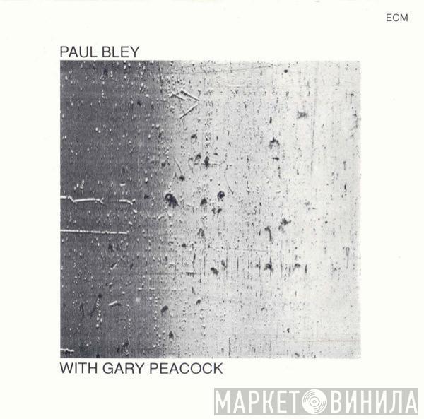 Paul Bley, Gary Peacock - Paul Bley With Gary Peacock