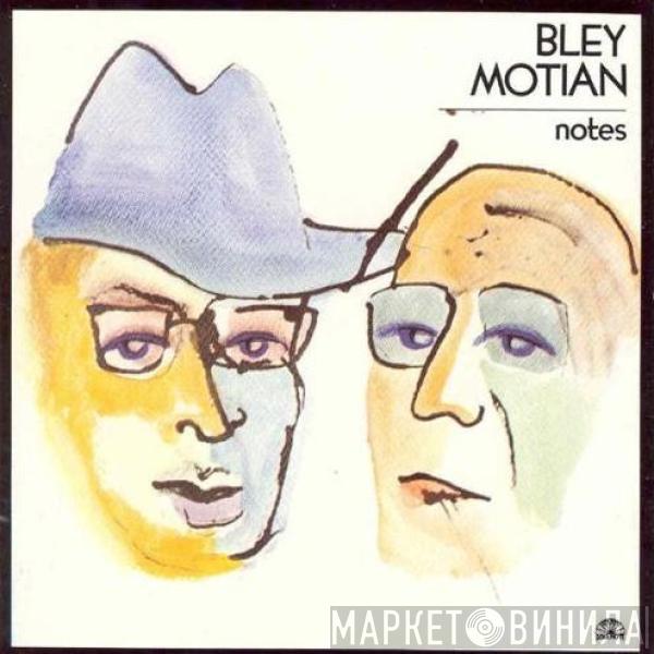 Paul Bley, Paul Motian - Notes