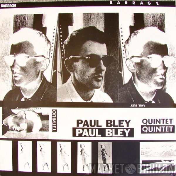  Paul Bley Quintet  - Barrage