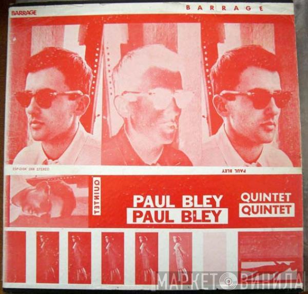  Paul Bley Quintet  - Barrage