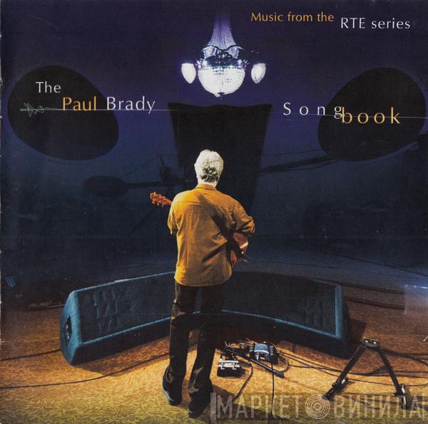 Paul Brady - The Paul Brady Songbook