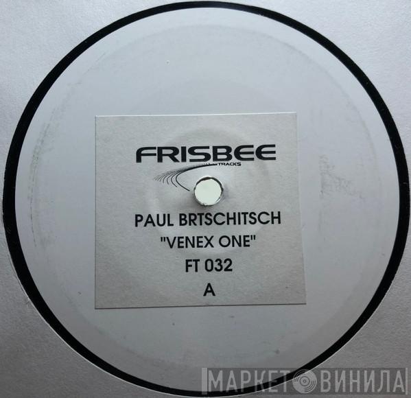 Paul Brtschitsch - Venex One