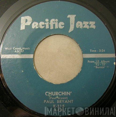 Paul Bryant - Churchin' 