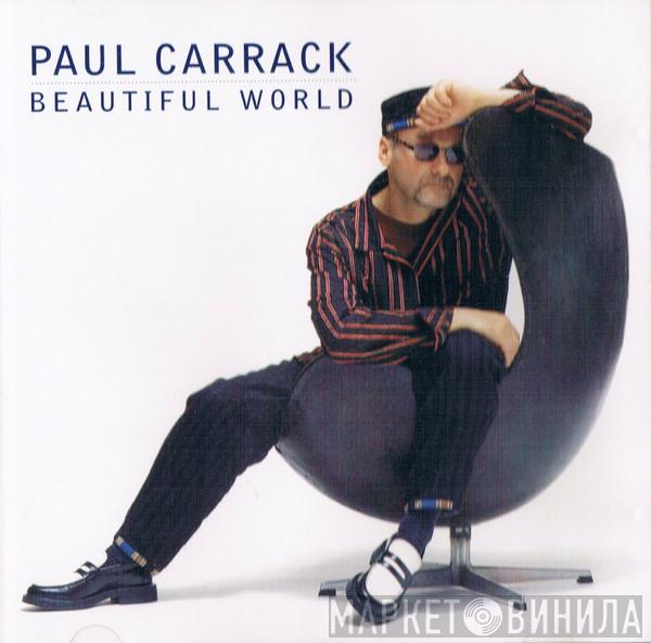 Paul Carrack - Beautiful World
