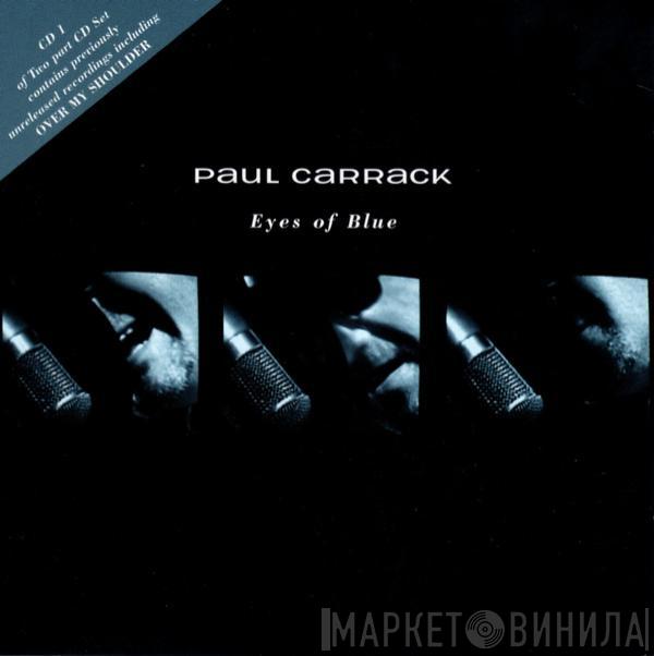  Paul Carrack  - Eyes Of Blue