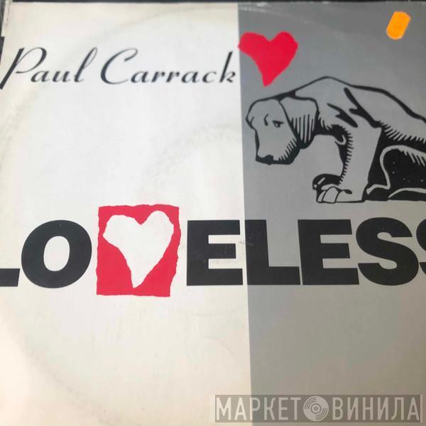 Paul Carrack - Loveless