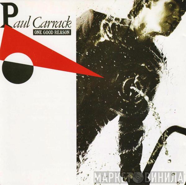  Paul Carrack  - One Good Reason