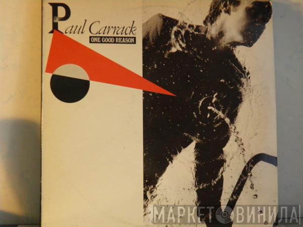  Paul Carrack  - One Good Reason
