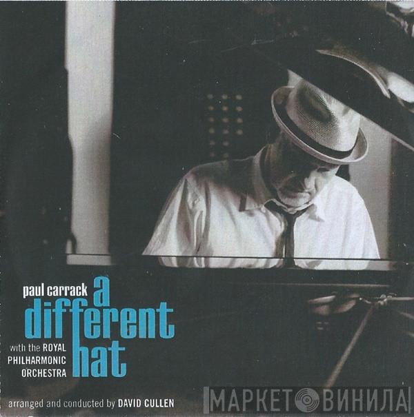 Paul Carrack, The Royal Philharmonic Orchestra - A Different Hat