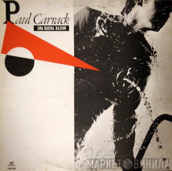  Paul Carrack  - Una Buena Razon