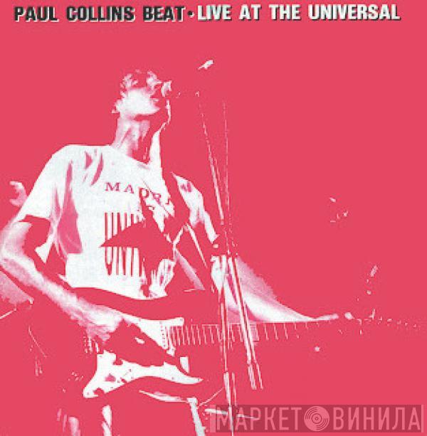 Paul Collins' Beat - Live At The Universal