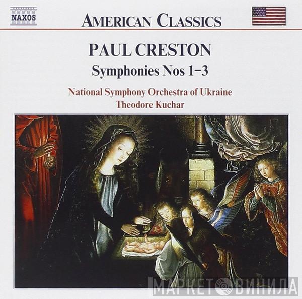 Paul Creston, National Symphony Orchestra Of Ukraine, Theodore Kuchar - Symphonies Nos 1-3