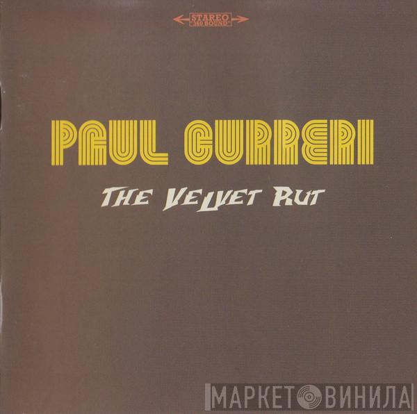 Paul Curreri - The Velvet Rut