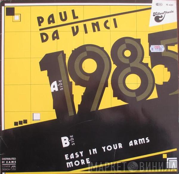 Paul Da Vinci - 1985