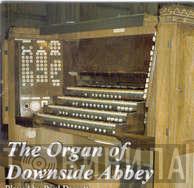Paul Derrett - The Organ Of Downside Abbey