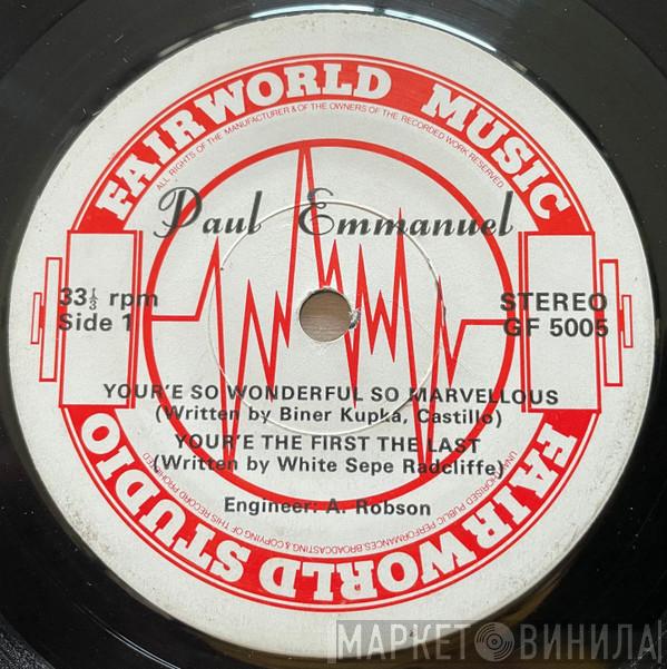 Paul Emmanuel - Your'e So Wonderful So Marvellous